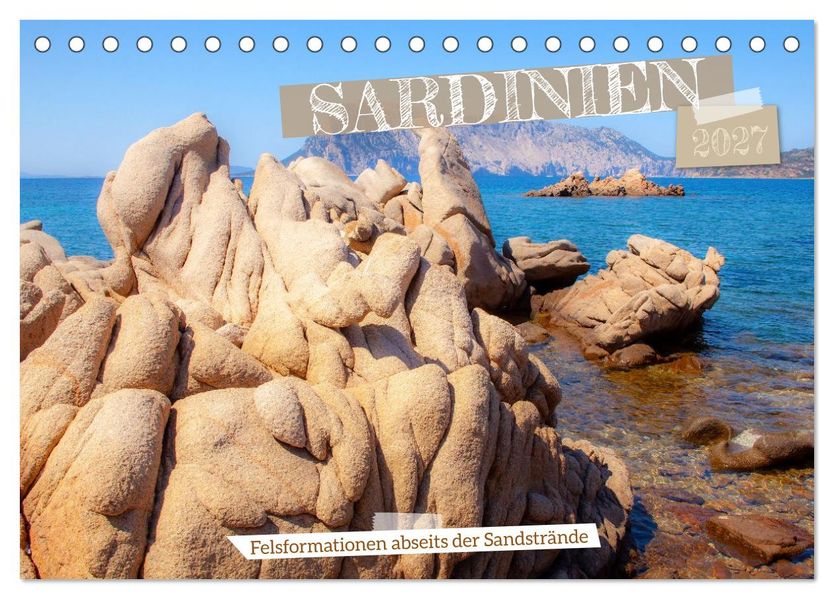 Sardinien - Felsformationen abseits der Sandstrände (Tischkalender 2027 DIN A5 quer) CALVENDO Monatskalender
