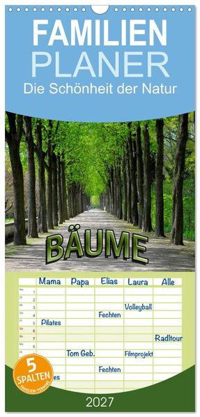 Familienplaner 2027 - Bäume 2027 mit 5 Spalten (Wandkalender 21 x 45 cm) CALVENDO
