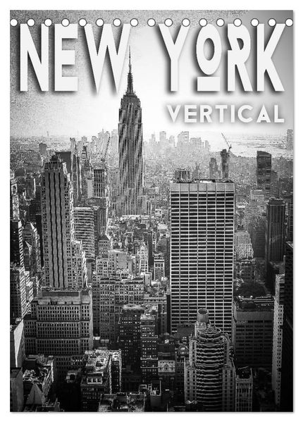 New York Vertical (Tischkalender 2027 DIN A5 hoch) CALVENDO Monatskalender