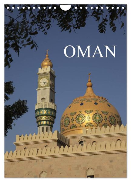OMAN (Wandkalender 2027 DIN A4 hoch) CALVENDO Monatskalender