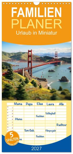 Familienplaner 2027 - Urlaub in Miniatur mit 5 Spalten (Wandkalender 21 x 45 cm) CALVENDO