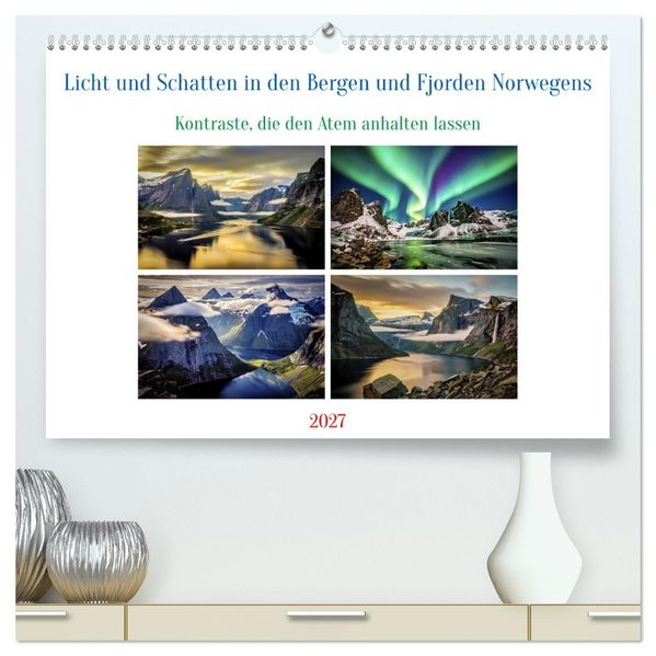 Licht und Schatten in den Bergen und Fjorden Norwegens (hochwertiger Premium Wandkalender 2027 DIN A2 quer) Kunstdruck in Hochglanz