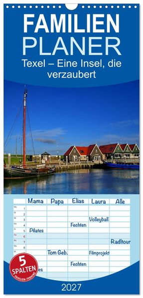 Familienplaner 2027 - Texel - Eine Insel die verzaubert mit 5 Spalten (Wandkalender 21 x 45 cm) CALVENDO