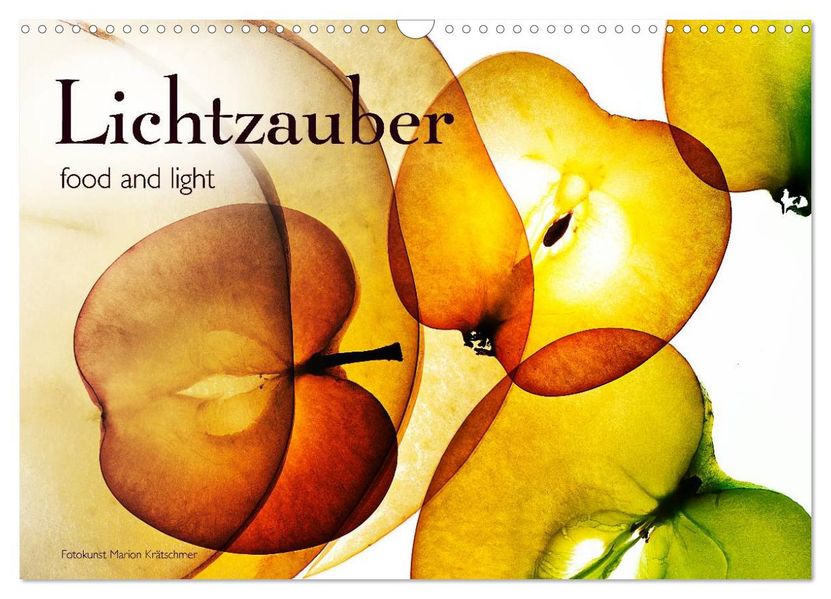 Lichtzauber (Wandkalender 2027 DIN A3 quer) CALVENDO Monatskalender