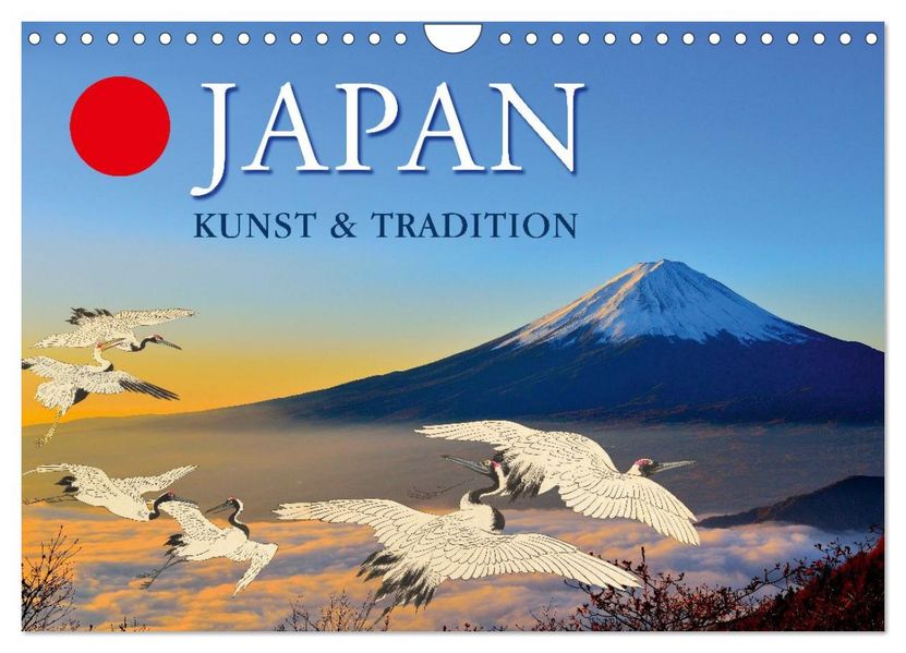 JAPAN Kunst & Tradition (Wandkalender 2027 DIN A4 quer) CALVENDO Monatskalender