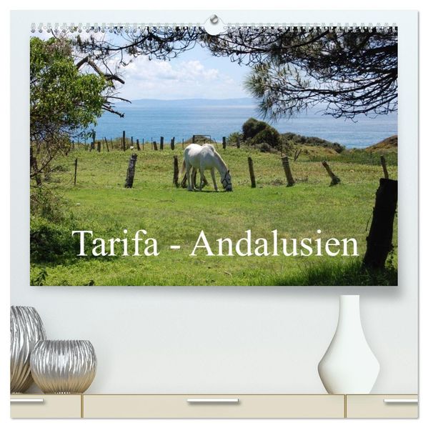 Tarifa - Andalusien (hochwertiger Premium Wandkalender 2027 DIN A2 quer) Kunstdruck in Hochglanz