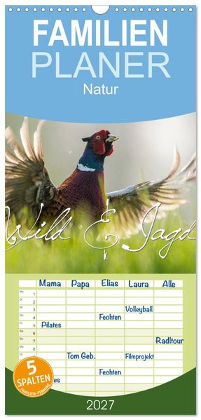 Familienplaner 2027 - Emotionale Momente: Wild und Jagd. mit 5 Spalten (Wandkalender 21 x 45 cm) CALVENDO