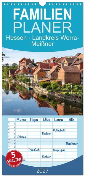 Familienplaner 2027 - Hessen - Landkreis Werra-Meißner mit 5 Spalten (Wandkalender 21 x 45 cm) CALVENDO