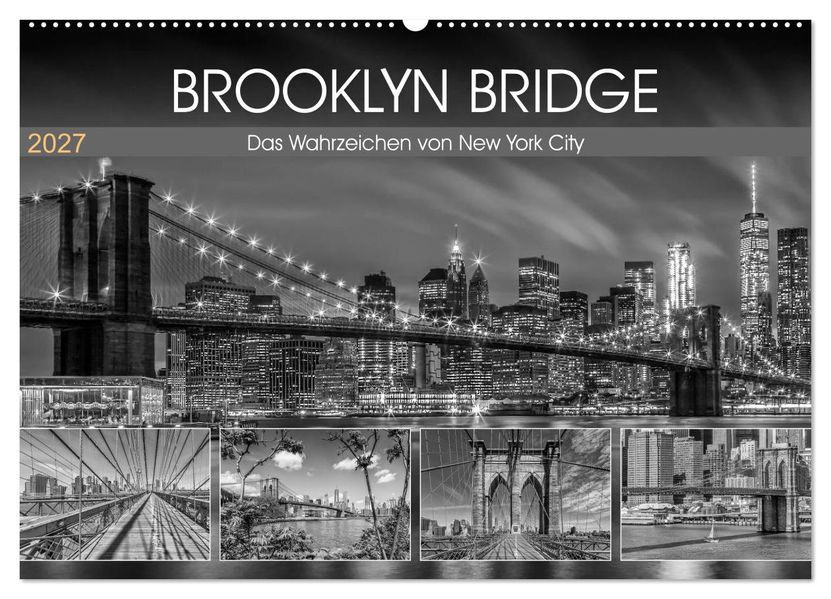 BROOKLYN BRIDGE Das Wahrzeichen von New York City (Wandkalender 2027 DIN A2 quer) CALVENDO Monatskalender