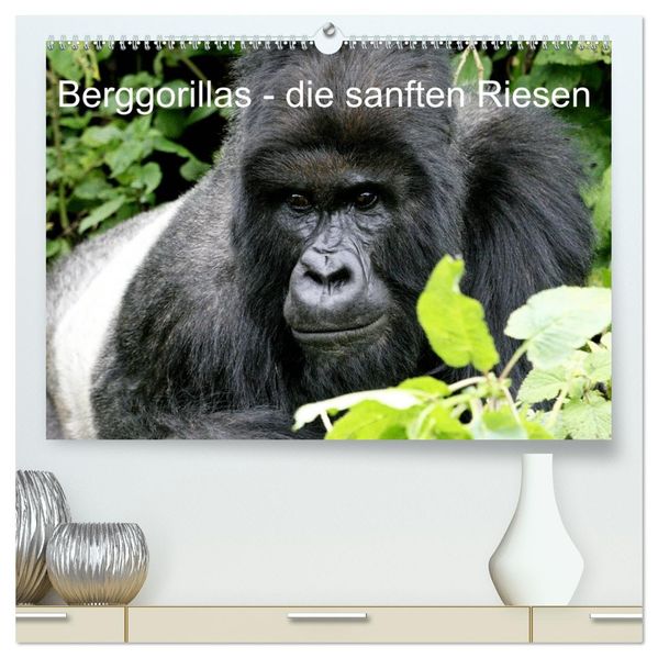 Berggorillas - die sanften Riesen (hochwertiger Premium Wandkalender 2027 DIN A2 quer) Kunstdruck in Hochglanz