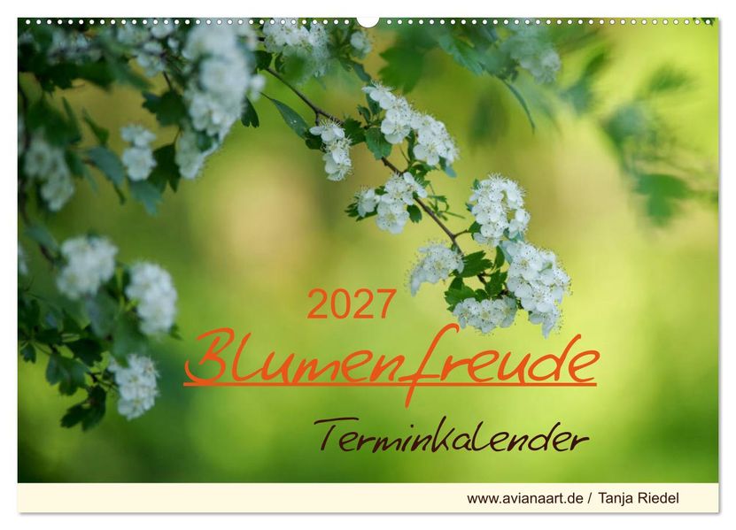 Blumenfreude Terminkalender (Wandkalender 2027 DIN A2 quer) CALVENDO Monatskalender