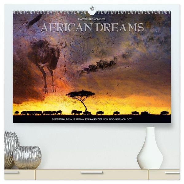 Emotionale Momente: African Dreams (hochwertiger Premium Wandkalender 2027 DIN A2 quer) Kunstdruck in Hochglanz