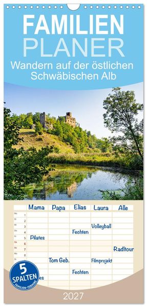 Familienplaner 2027 - Wandern auf der östlichen Schwäbischen Alb mit 5 Spalten (Wandkalender 21 x 45 cm) CALVENDO
