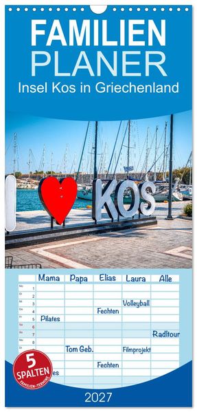 Familienplaner 2027 - Insel Kos in Griechenland mit 5 Spalten (Wandkalender 21 x 45 cm) CALVENDO