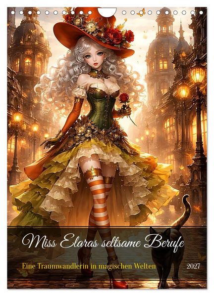 Miss Elaras seltsame Berufe (Wandkalender 2027 DIN A4 hoch) CALVENDO Monatskalender