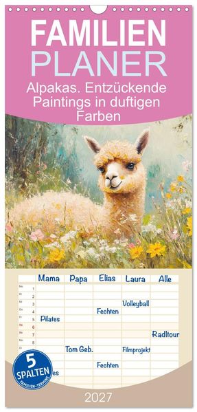 Familienplaner 2027 - Alpakas. Entzückende Paintings in duftigen Farben mit 5 Spalten (Wandkalender 21 x 45 cm) CALVENDO