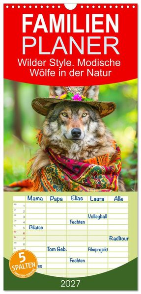 Familienplaner 2027 - Wilder Style. Modische Wölfe in der Natur mit 5 Spalten (Wandkalender 21 x 45 cm) CALVENDO