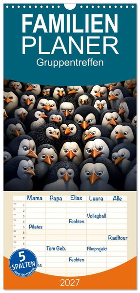 Familienplaner 2027 - Gruppentreffen mit 5 Spalten (Wandkalender 21 x 45 cm) CALVENDO