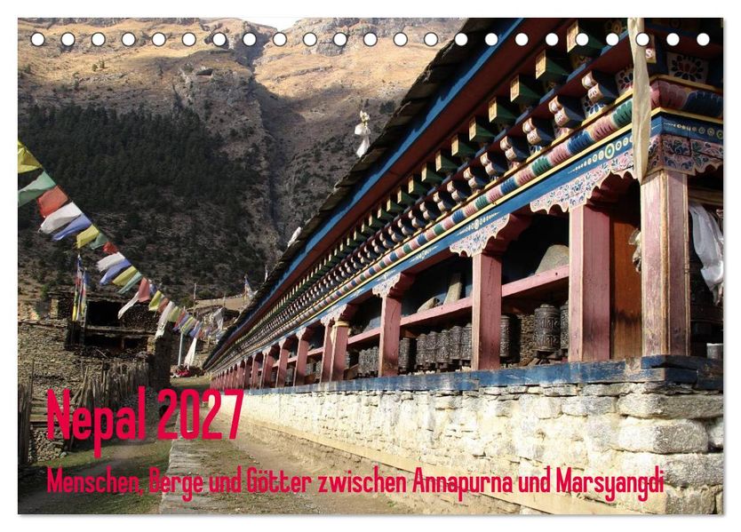 Nepal 2027 Menschen Berge und Götter zwischen Annapurna und Marsyangdi (Tischkalender 2027 DIN A5 quer) CALVENDO Monatskalender