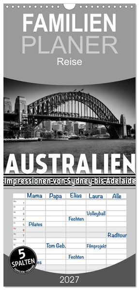 Familienplaner 2027 - AUSTRALIEN Impressionen von Sydney bis Adelaide mit 5 Spalten (Wandkalender 21 x 45 cm) CALVENDO