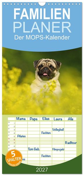 Familienplaner 2027 - Der MOPS-Kalender mit 5 Spalten (Wandkalender 21 x 45 cm) CALVENDO
