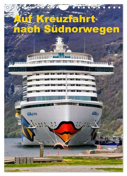 Auf Kreuzfahrt nach Südnorwegen (Wandkalender 2027 DIN A4 hoch) CALVENDO Monatskalender
