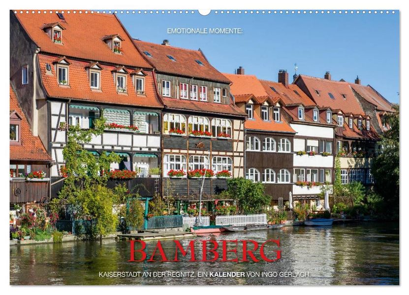 Emotionale Momente: Bamberg (Wandkalender 2027 DIN A2 quer) CALVENDO Monatskalender