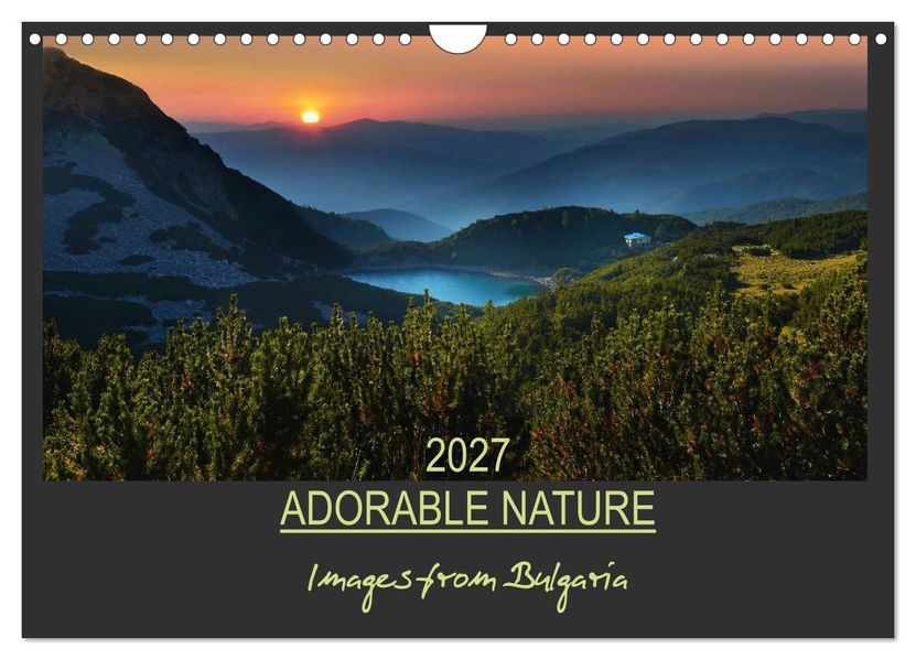 Adorable Nature - Images from Bulgaria / UK-Version (Wall Calendar 2027 DIN A4 landscape) CALVENDO 12 Month Wall Calendar