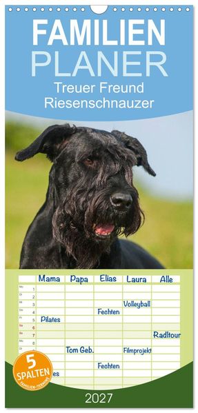 Familienplaner 2027 - Treuer Freund Riesenschnauzer mit 5 Spalten (Wandkalender 21 x 45 cm) CALVENDO