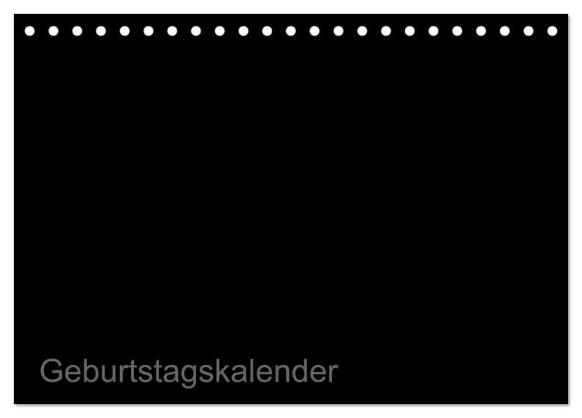 Bastel-Geburtstagskalender schwarz / Geburtstagskalender (Tischkalender 2027 DIN A5 quer) CALVENDO Monatskalender