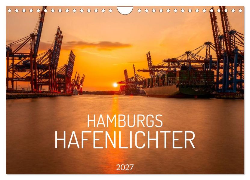 Hamburgs Hafenlichter (Wandkalender 2027 DIN A4 quer) CALVENDO Monatskalender