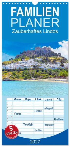 Familienplaner 2027 - Zauberhaftes Lindos mit 5 Spalten (Wandkalender 21 x 45 cm) CALVENDO
