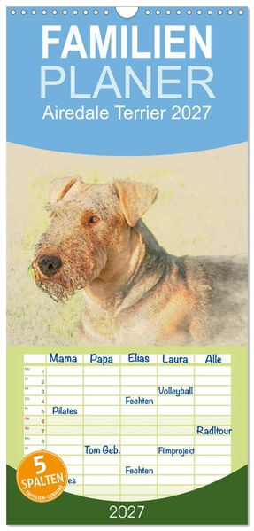 Familienplaner 2027 - Airedale Terrier 2027 mit 5 Spalten (Wandkalender 21 x 45 cm) CALVENDO
