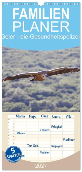 Familienplaner 2027 - Geier - die Gesundheitspolizei! mit 5 Spalten (Wandkalender 21 x 45 cm) CALVENDO