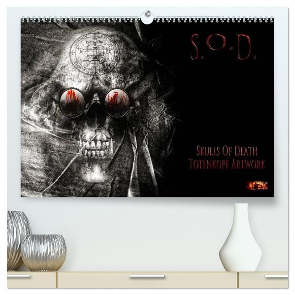S.O.D. - Skulls Of Death Vol. II - Totenkopf Artworks (hochwertiger Premium Wandkalender 2027 DIN A2 quer) Kunstdruck in Hochglanz