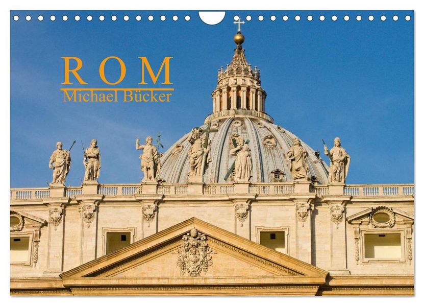 Rom (Wandkalender 2027 DIN A4 quer) CALVENDO Monatskalender
