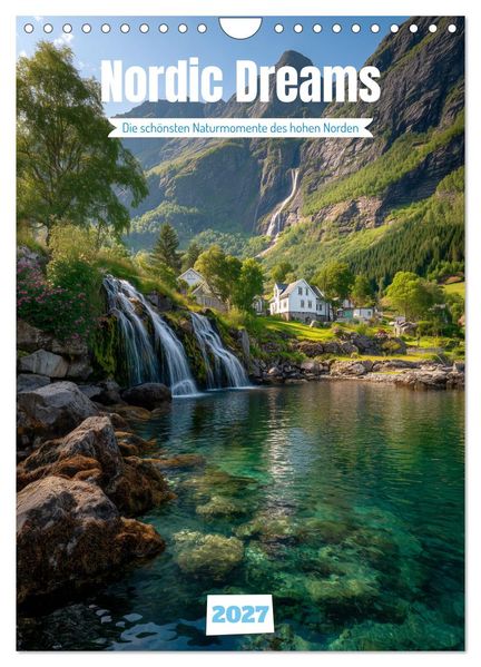 Nordic Dreams (Wandkalender 2027 DIN A4 hoch) CALVENDO Monatskalender