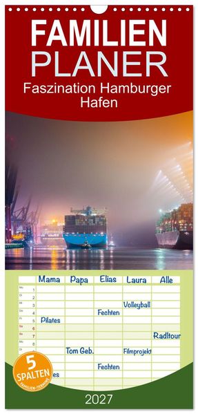 Familienplaner 2027 - Faszination Hamburger Hafen mit 5 Spalten (Wandkalender 21 x 45 cm) CALVENDO