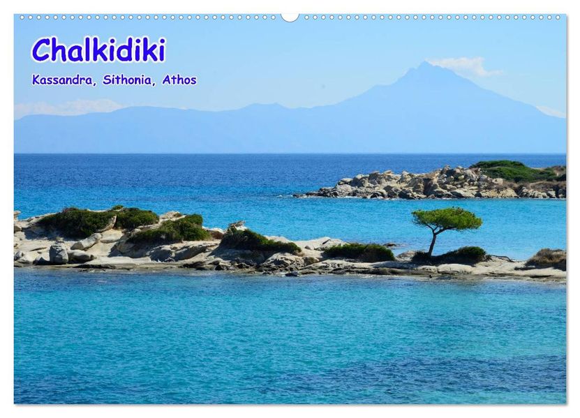 Chalkidiki: Kassandra Sithonia Athos (Wandkalender 2027 DIN A2 quer) CALVENDO Monatskalender