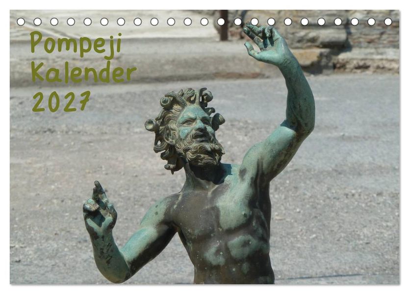 Pompeji-Kalender (Tischkalender 2027 DIN A5 quer) CALVENDO Monatskalender