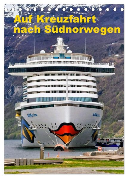Auf Kreuzfahrt nach Südnorwegen (Tischkalender 2027 DIN A5 hoch) CALVENDO Monatskalender