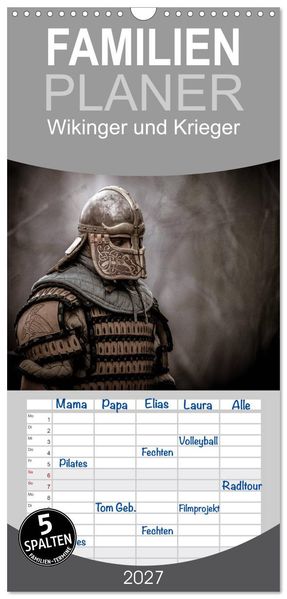 Familienplaner 2027 - Wikinger und Krieger mit 5 Spalten (Wandkalender 21 x 45 cm) CALVENDO