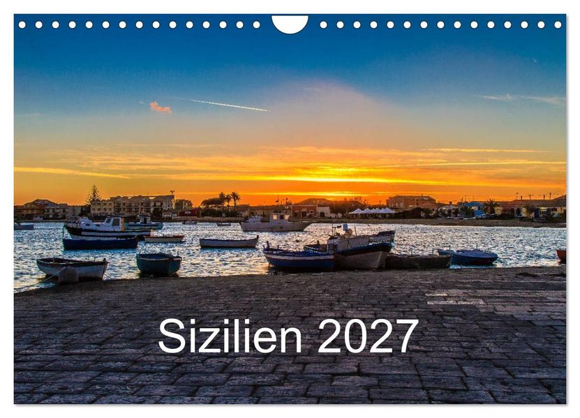 Sizilien 2027 (Wandkalender 2027 DIN A4 quer) CALVENDO Monatskalender