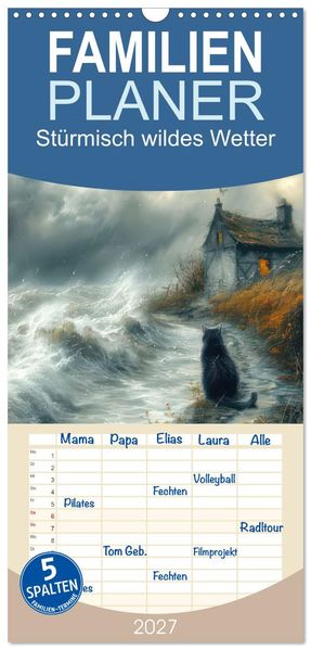 Familienplaner 2027 - Stürmisch wildes Wetter mit 5 Spalten (Wandkalender 21 x 45 cm) CALVENDO
