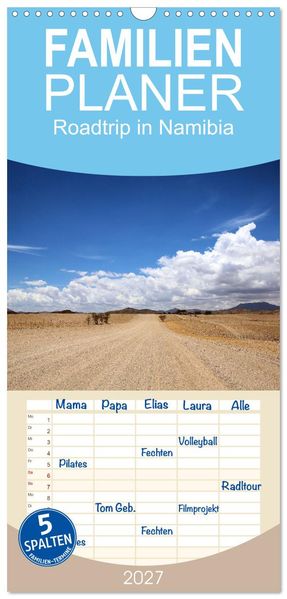 Familienplaner 2027 - Roadtrip in Namibia mit 5 Spalten (Wandkalender 21 x 45 cm) CALVENDO