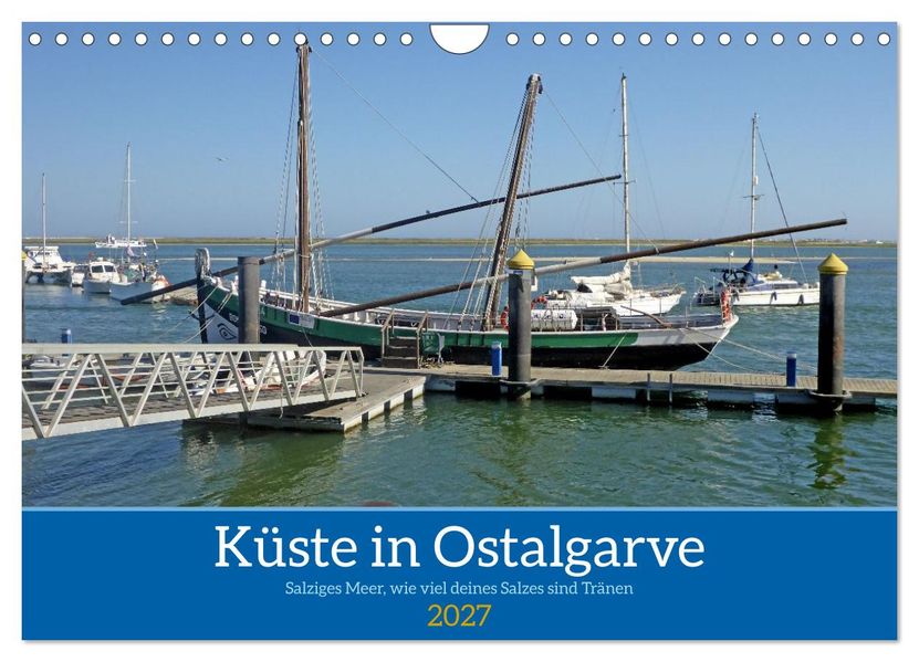 Küste in Ostalgarve - Salziges Meer wie viel deines Salzes sind Tränen (Wandkalender 2027 DIN A4 quer) CALVENDO Monatskalender