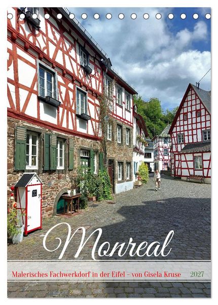 Monreal - Malerisches Fachwerkdorf in der Eifel (Tischkalender 2027 DIN A5 hoch) CALVENDO Monatskalender