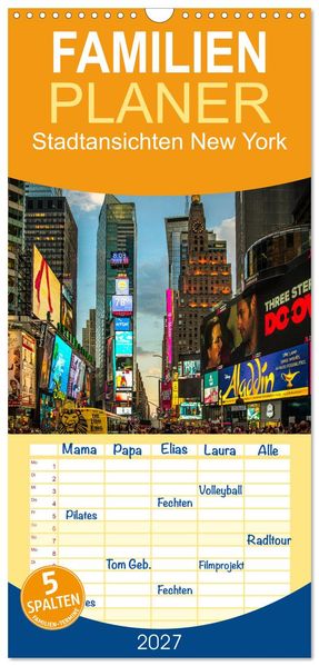 Familienplaner 2027 - Stadtansichten New York mit 5 Spalten (Wandkalender 21 x 45 cm) CALVENDO
