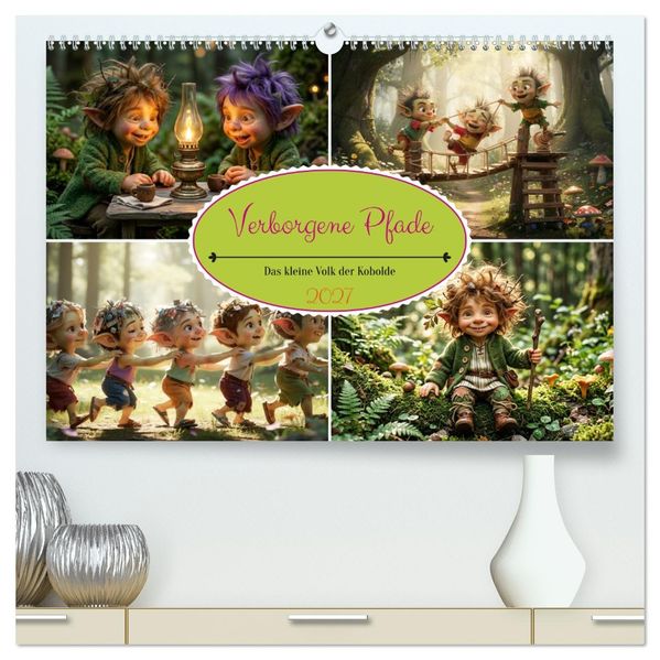 Verborgene Pfade - Das kleine Volk der Kobolde (hochwertiger Premium Wandkalender 2027 DIN A2 quer) Kunstdruck in Hochglanz