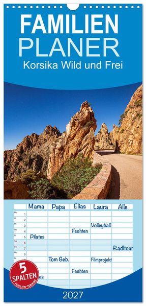 Familienplaner 2027 - Korsika Wild und Frei mit 5 Spalten (Wandkalender 21 x 45 cm) CALVENDO